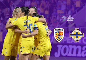 UEFA Women's Nations League - LOT A Feminin - Romania vs Irlanda de Nord