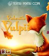bilete Vicleniile Vulpii @ Hanu’ lui Manuc