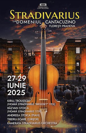 Stradivarius la Domeniul Cantacuzino, editia a III-a