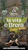 bilete Amir Heidarkhodaee & Band • La Vita e Brera • Summer Aperitivo