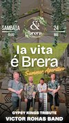 bilete Gypsy Kings Tribute by Victor Rohas Band • La Vita e Brera • Summer Aperitivo