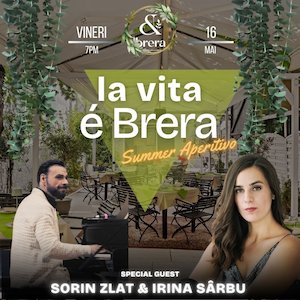 Sorin Zlat & Irina Sarbu • La Vita e Brera • Summer Aperitivo