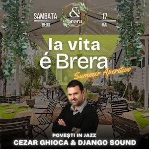 Cezar Ghioca & Django Sound • La Vita e Brera • Summer Aperitivo