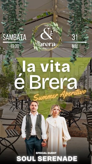 Bilete la La Vita e Brera • Summer Aperitivo • Special Guest: Soul Serenade