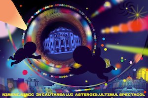 Bilete la Nimeni_Nimic /în căutarea lui/ Asteroid_ultimul spectacol