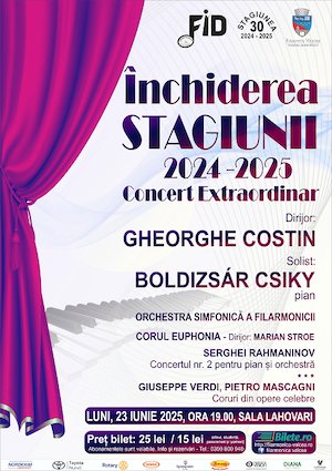 Inchiderea Stagiunii - Concert Extraordinar