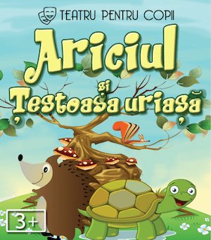 Bilete la Ariciul și țestoasa uriasă @ Hanu’ lui Manuc