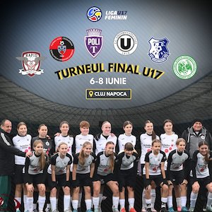 Bilete la Turneu Final U17