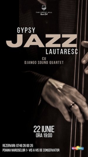 Bilete la Gypsy Jazz Lautaresc w/ Django Sound Quartet