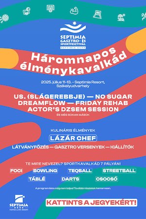 Bilete la SEPTIMIA Gasztro- és Sportfesztivál
