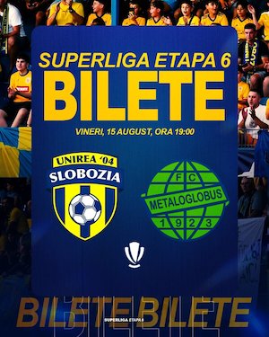 Bilete la Unirea Slobozia - FC Metaloglobus