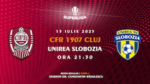Superliga - Etapa 1 - CFR vs Unirea Slobozia