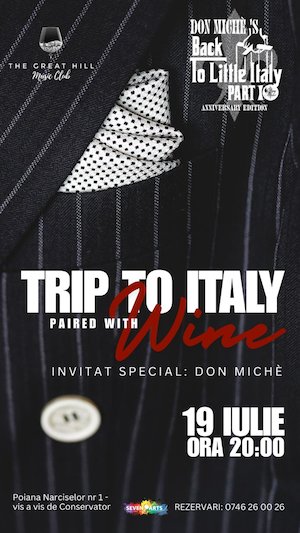 Bilete la Trip to Italy paired with Wine | Invitat Special: Don Michè