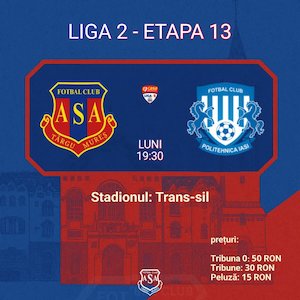 Bilete la ASA Targu Mures - ACSM Politehnica Iasi