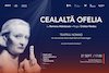 bilete CEALALTĂ OFELIA