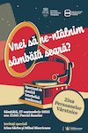 bilete Vrei să ne-ntâlnim sâmbătă seară?