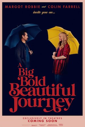 Bilete la A Big Bold Beautiful Journey