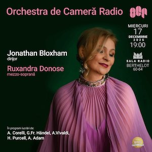 Ruxandra Donose - Jonathan Bloxham - ORCHESTRA DE CAMERA RADIO