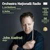 bilete John Axelrod - ORCHESTRA NAŢIONALĂ RADIO – Beethoven, Berlioz