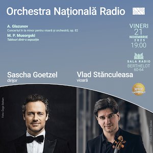 Bilete la Vlad Stănculeasa - Sascha Goetzel - ORCHESTRA NAŢIONALĂ RADIO