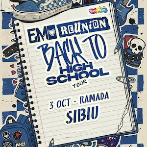Bilete la Emo Reunion: Back to (High) School @ Ramada