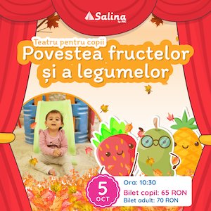 Bilete la Povestea fructelor si a legumelor