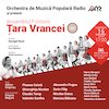 bilete ORCHESTRA DE MUZICA POPULARA si prietenii – Ansamblul ”Tara Vrancei”
