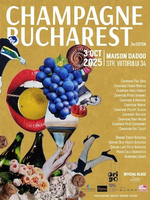 Bilete la CHAMPAGNE BUCHAREST 2ND EDITION
