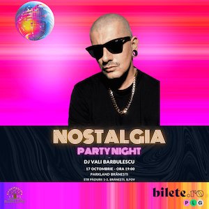 Bilete la Nostalgia Party Night