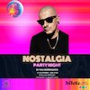bilete Nostalgia Party Night