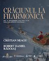 bilete Crăciunul la Filarmonică
