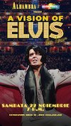 bilete A Vision Of Elvis On Tour | The King is Back