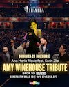 bilete AMY WINEHOUSE TRIBUTE | Back to Black | Ana Maria Alexie & Sorin Zlat