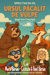 bilete Ursul pacalit de vulpe 