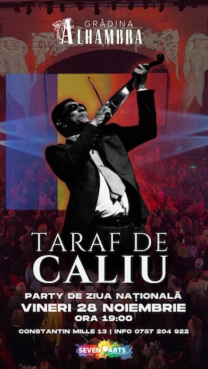 Bilete la TARAF DE CALIU | Party de Ziua Nationala