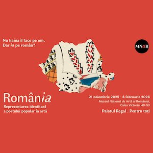 Bilete la RomanIA. Reprezentarea identitara a portului popular in arta