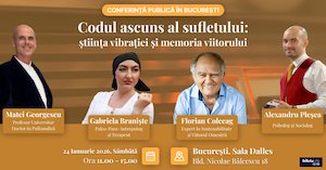 Codul ascuns al sufletului: stiinta vibratiei si memoria viitorului