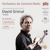 bilete David Grimal – Orchestra de Cameră Radio