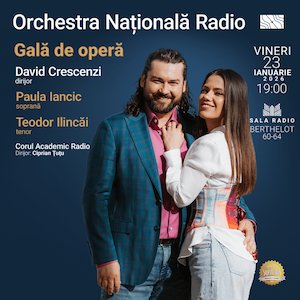 Gala de opera - Orchestra Nationala Radio