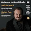bilete Gala de opera - Stefan Pop