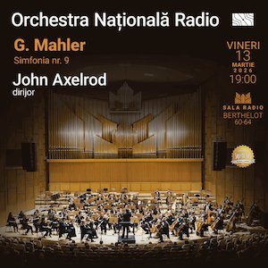 Mahler - John Axelrod - ORCHESTRA NATIONALA RADIO