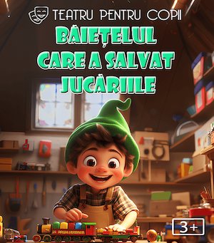 Bilete la Băiețelul care a salvat jucăriile @ Clubul Țăranului - La Mama