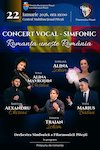 bilete Concert Vocal Simfonic - Romanta uneste Romania