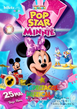 Pop Star Minnie - Targu Mures