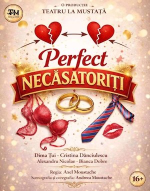 Perfect Necăsătoriți