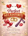 bilete Perfect Necăsătoriți