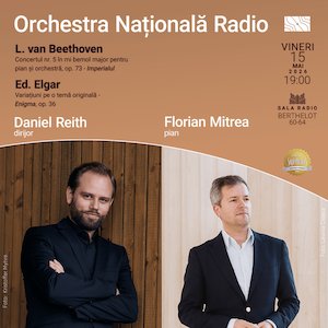Bilete la Florian Mitrea, Daniel Reith, ONR, Beethoven/Elgar