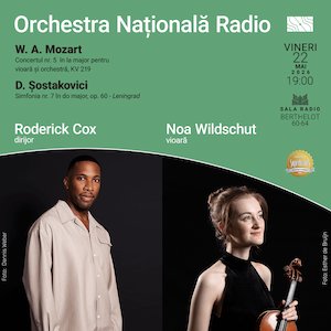 Bilete la Noa Wildschut, Roderick Cox, ONR, Mozart/Sostakovici