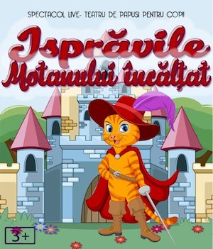 Bilete la Isprăvile Motanului Încălțat @ Hanu’ lui Manuc