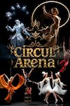 bilete Circul Arena